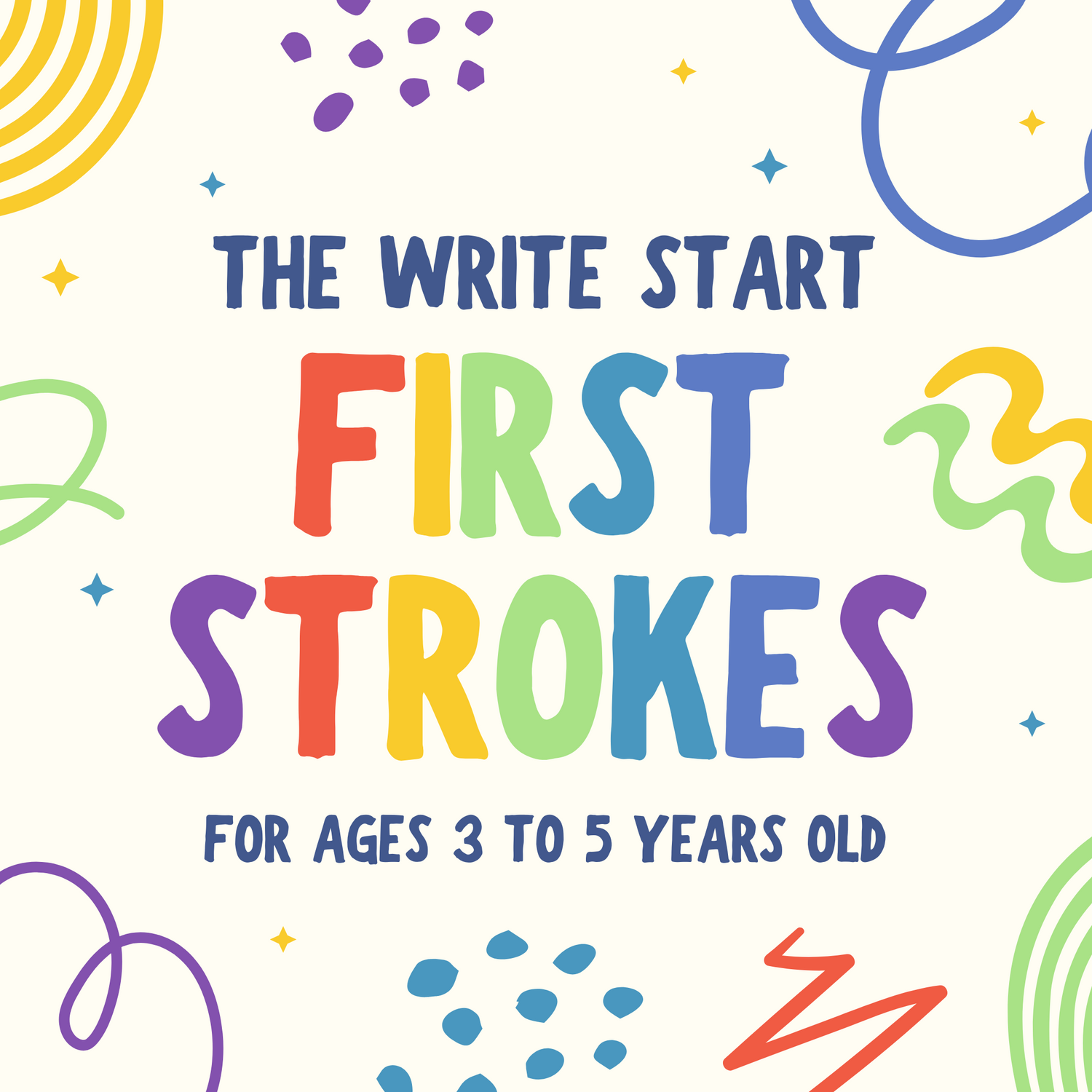 The Write Start: First Strokes