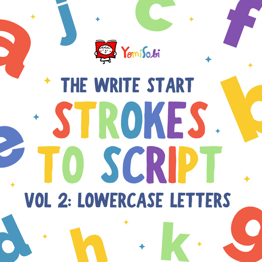 The Write Start: Strokes to Script Vol. 2 Lowercase Letters